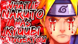 What If Naruto Has Kyuubi Mangekyou | MOVIE |