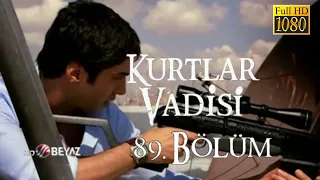 Kurtlar Vadisi 89.Bölüm Beyaz TV HD