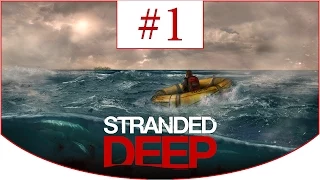 Stranded Deep (0.03 H1) ► Выживание ➽ Авиакрушение #1