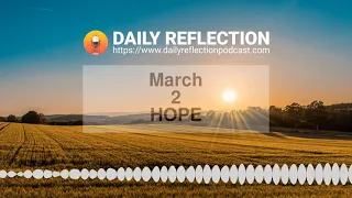 Daily Reflection Podcast #61 Hope (Mar 2) - Kevin M. (Somerset, NJ)