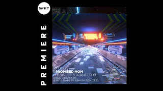 PREMIERE : I Promised Mom ft. ANGST vor GRETA - My Sweet Stranger (Adam Ten & Mita Gami Remix)