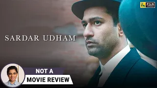 Sardar Udham | Not A Movie Review by @SucharitaTyagi | Vicky Kaushal | Film Companion
