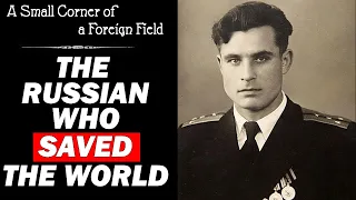 Vasily Arkhipov - The Russian Who Saved The World || Cuban Missile Crisis