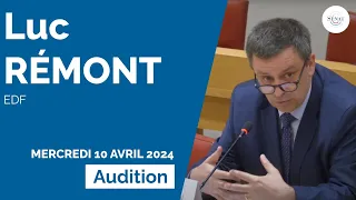 Audition de Luc Rémont, PDG d'EDF