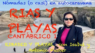 118 CANTABRICO 1: RIBADEO, FOZ, SAN MARTINHO Y PLAYAS, Con Isabel y Antonio Fuster, en autocaravana