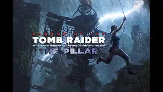 Новое дополнение "Столп" для игры Shadow of the Tomb Raider!