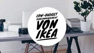 Low-Budget Kabelmanagement von IKEA