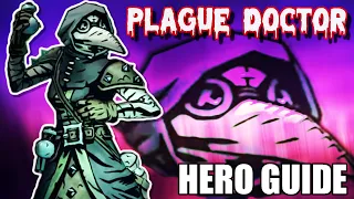 Plague Doctor Hero Guide (Darkest Dungeon 2 Early Access)