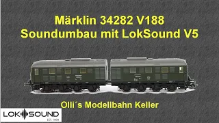 Märklin 34282 V188 Soundumbau mit LokSound und 21 MTC