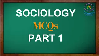 Best Sociology MCQs For Exams Preparation | Sociology Questions with Answers | Part 1 |