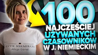 100 NAJCZĘŚCIEJ UŻYWANYCH CZASOWNIKÓW W JĘZYKU NIEMIECKIM- #1- NIEMIECKI Z ALICJĄ