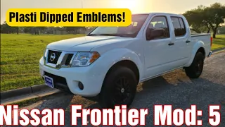 Nissan Frontier Plasti Dipped Emblems!! Mod: 5