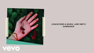 Joakim Berg, Maria Jane Smith - Sommaren (Audio)