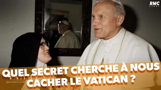 Quel secret cherche à nous cacher le Vatican ?