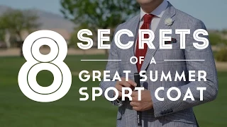 8 Secrets Of A Great Summer Sport Coat Or Blazer - Gentleman's Gazette