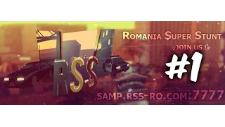 SA-MP | Romania Super Stunt | Episodul 1