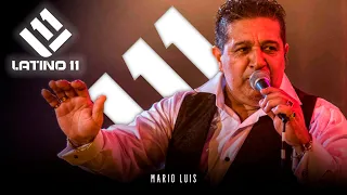 Mario Luis - Show en vivo │ Noviembre 2022 │ Latino 11