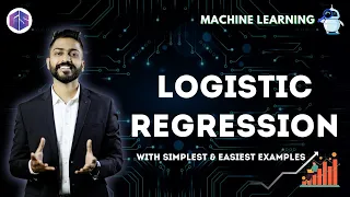 Lec-5: Logistic Regression with Simplest & Easiest Example | Machine Learning