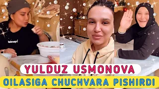 Yulduz Usmonova bugun oilasiga oʻz qoʻli bilan chuchvara pishirmoqda