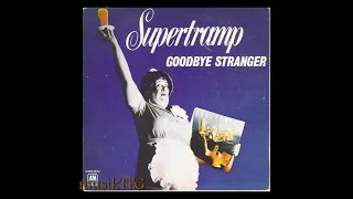 Supertramp - Goodbye Stranger (Single Version)