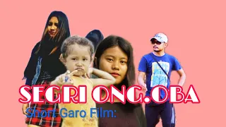 SEGRI ONGOBA#short Garo Film