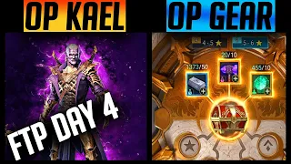 FTP Day 4 KAEL GOES INSANE! WE UNLOCK INFINITE AMAZING GEAR! | Raid: Shadow Legends