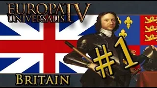 Let’s Play Europa Universalis IV – Rule Britannia -  Britain - Part 1