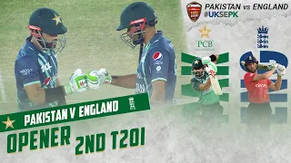 Opener | Pakistan vs England | 2nd T20I 2022 | PCB | MU2T