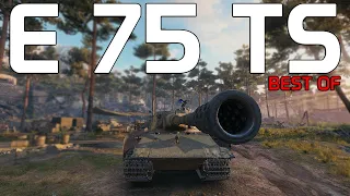 E 75 TS - Best of | World of Tanks