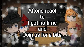 Aftons (past) React to "I got no time" and "Join us for a bite" REMAKE | Gacha | FNaF | MY AU |