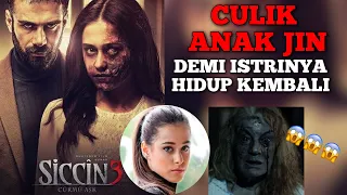 CULIK ANAK JIN DEMI ISTRI NYA HIDUP KEMBALI | Rangkuman Alur Cerita Film SICCIN 3 2016