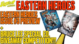 Eastern Heroes - Bruce Lee Special Edition GIVEAWAY COMPETITION and Issue 3 Preview!