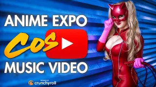 Anime Expo - Cosplay Music Video 2017