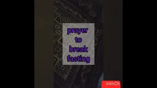 prayer to break fasting