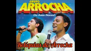 Coletânea - Relíquias do Arrocha 1