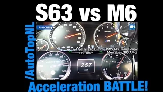 Mercedes S63 AMG 4Matic vs BMW M6 Gran Coupe 0-270 km/h Acceleration BATTLE!