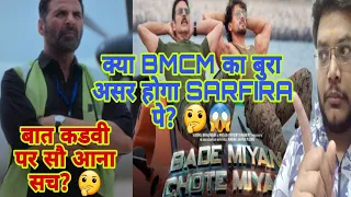 BMCM के DISASTER होने का असर क्या SARFIRA पे होगा? | क्या AKSHAY KUMAR FANS ही उनके लिये खतरा? 🤔