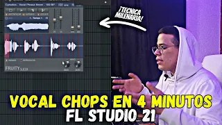 APRENDE A HACER VOCAL CHOPS EN 4 MINUTOS!! 🔥 | FL Studio Tutorial