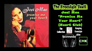 Joei Mae “Promise Me Your Heart” (Heart Club) Latin Freestyle Music 1995