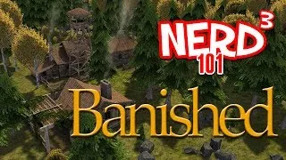 Nerd³ 101 -  Banished