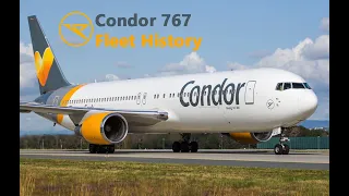 Condor 767-300 Fleet History (1991-Present)