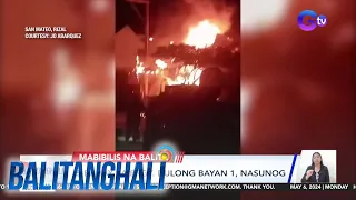 MABIBILIS NA BALITA - Sunog sa Rizal at Bulacan | BT