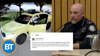 Toronto police officer suggests leaving car keys by front door (now they're taking it back)