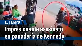 Video registra impresionante asesinato en panadería de Kennedy | El Tiempo