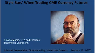 Learn Powerful New Ways to Use Gaps and 'Event Style Bars' When Trading CME Currency Futures
