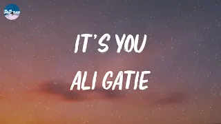 Ali Gatie - It's You (Lyrics)