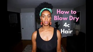 4c hair: Blow drying 4c hair and preparing hair for braids