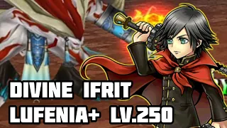 【DFFOO】Though Battle Divine Ifrit Lufenia+ LV.250 No Noel & Cid