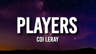 Coi Leray - Players (Lyrics) | "I just wanna have a good night" [Tiktok Song]