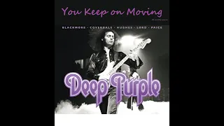 Deep Purple - You Keep on Moving (20 minutes version)